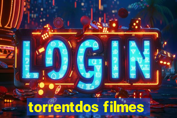 torrentdos filmes